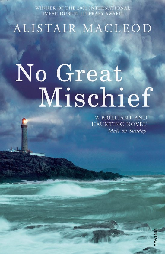 No Great Mischief - Alistair Macleod