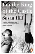 Im The King Of The Castle - Susan Hill, Andrew Bennett