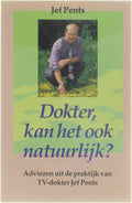 DOKTER KAN HET OOK NATUURLIJK - Jef Pents