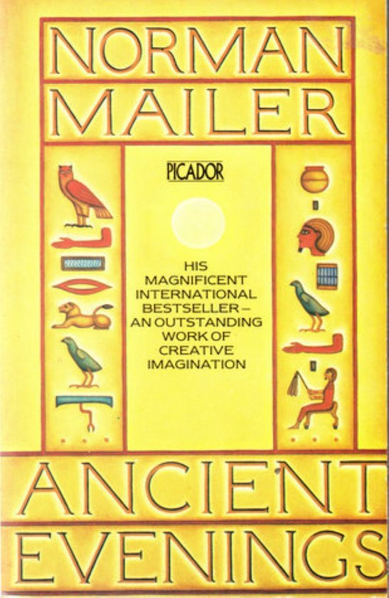 Ancient Evenings - Norman Mailer