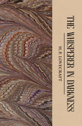 Whisperer In Darkness - H Lovecraft, H. P. Lovecraft