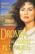 DROMEN DIE NOOIT VERVAGEN - Shirley Mclaughlin