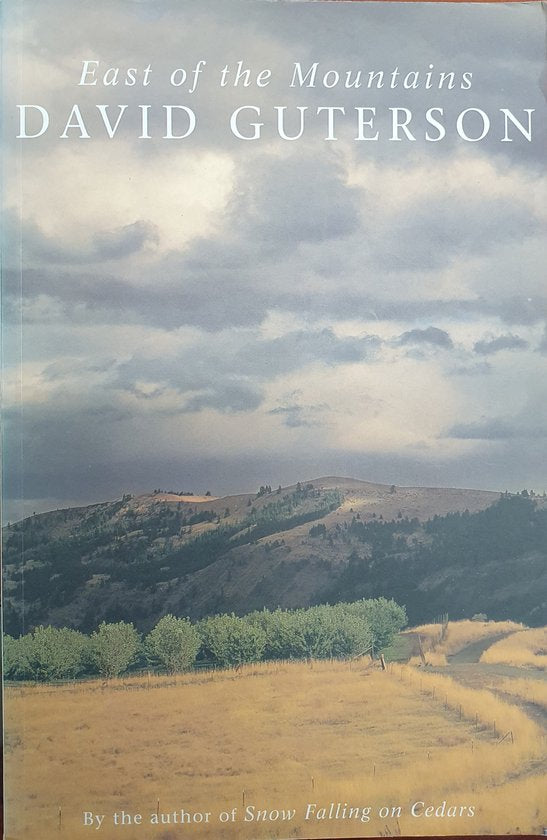 East of the Mountains - David Guterson