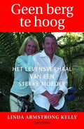 Geen Berg Te Hoog - Linda Armstrong Kelly