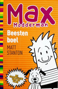 Max Modderman 4 - Beestenboel De grappigste van de klas - Matt Stanton