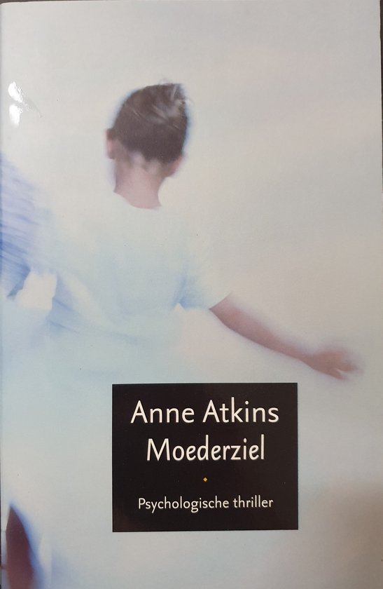 Moederziel - Anne Atkins