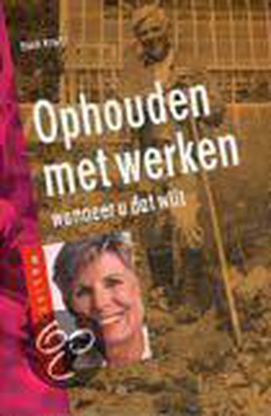 Ophouden Met Werken - Dick Kruĳt