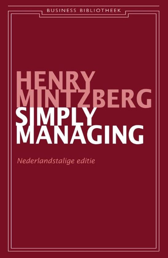 Simply managing - Henry Mintzberg
