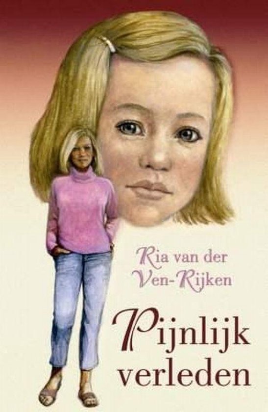 Pijnlijk Verleden - Ria van der Ven - Rijken