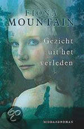 Gezicht Uit Het Verleden - Fiona Mountain