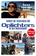 Achter de schermen bij oplichters in het buitenland - Kees van der Spek