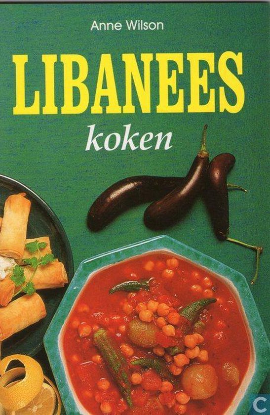 LIBANEES KOKEN - Anne Wilson