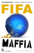 Fifa maffia - Thomas Kistner