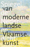 Spiegel Van De Moderne Nederlandse En Vlaamse Dichtkunst - H. Warren