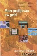 Meer profijt van uw geld - A.S.G. Kamminga