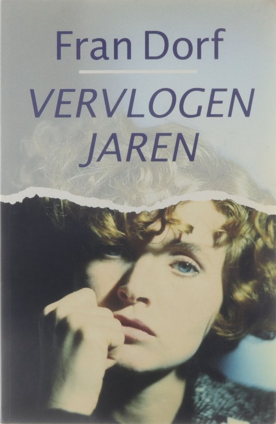 Vervlogen jaren - Fran Dorf, Mariette van Gelder