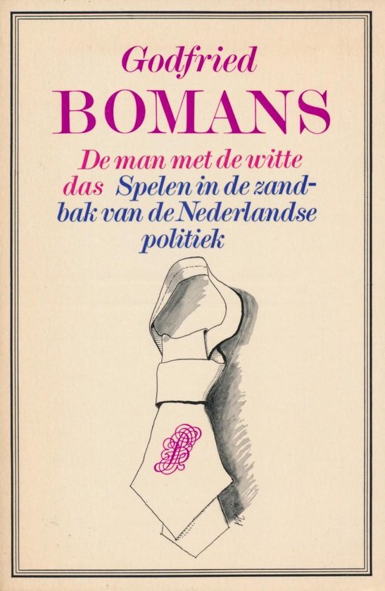 De man met de witte das | - Godfried Bomans