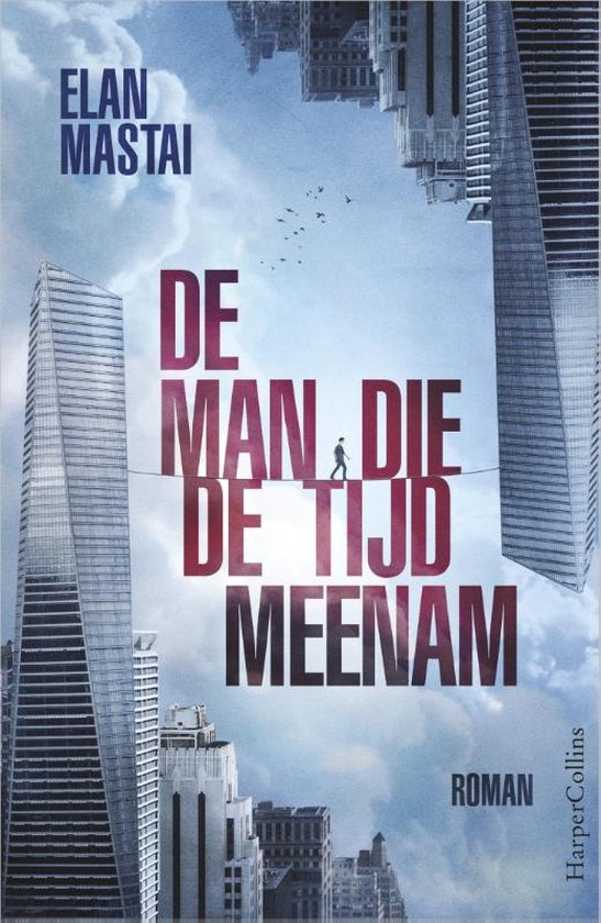De man die de tijd meenam - Elan Mastai