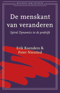 De menskant van veranderen - Erik Koenders, Peter Nientied