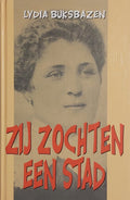 Zij zochten een stad - Lydia Buksbazen
