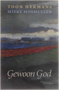 Gewoon God - Toon Hermans, M. Mosmuller