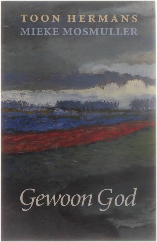 Gewoon God - Toon Hermans, M. Mosmuller