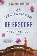 De vrouwen van Beiersdorf 2 - Antonia's Hoop - Lena Johannson