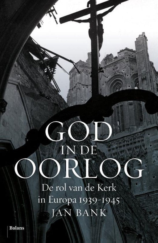 God in de oorlog - Jan Bank