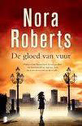Gloed van vuur - Nora Roberts