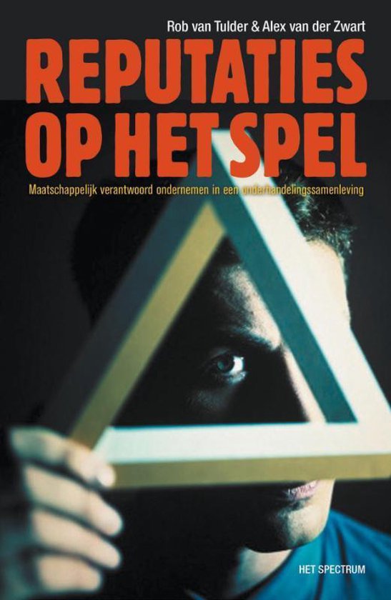 Reputaties Op Het Spel - R. Van Tulder, A. van der Zwart
