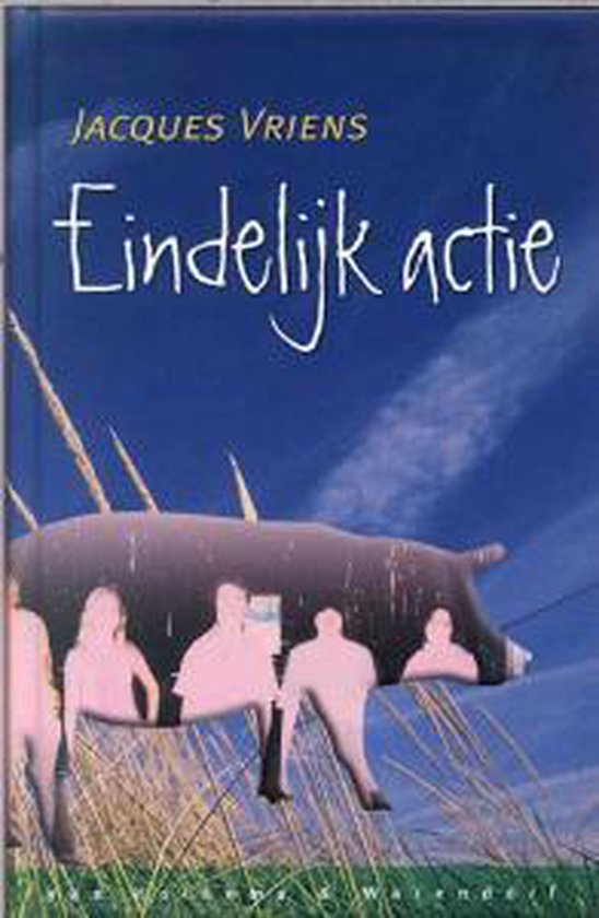 Eindelijk Actie - Jacques Vriens, J. Vriens