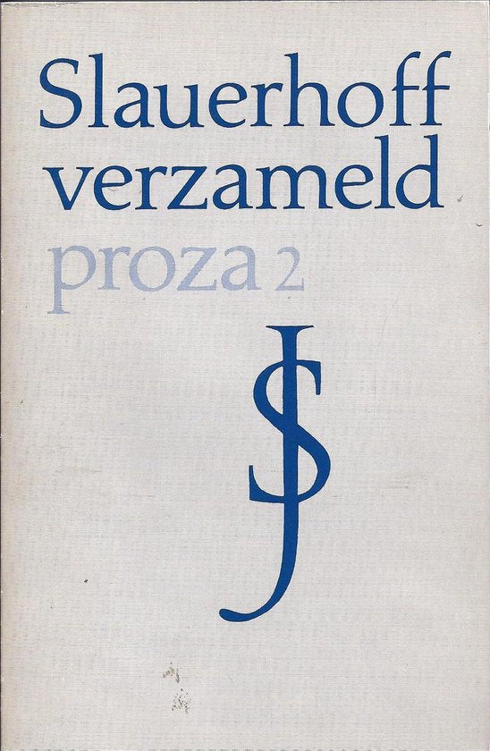 Verzameld proza - J. Slauerhoff