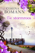 De stormroos - Corina Bomann