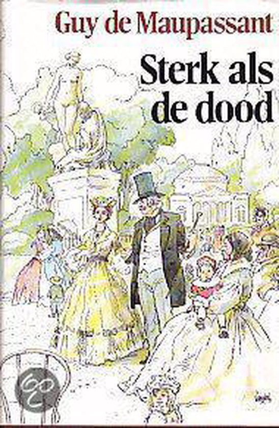 Sterk als de dood - Guy de Maupassant