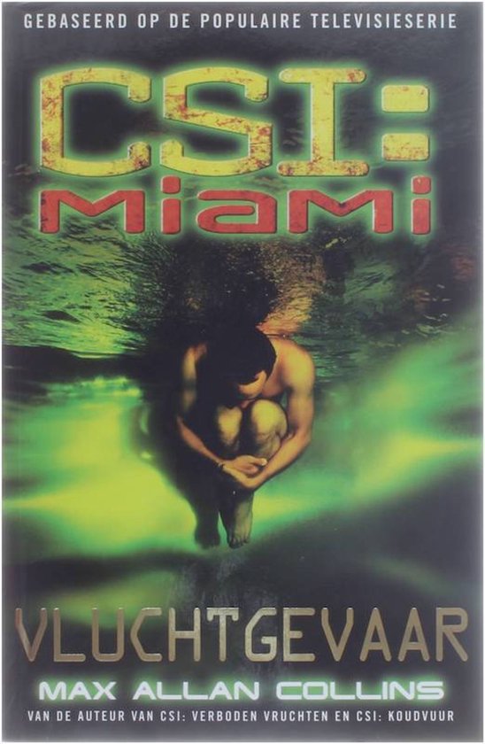 CSI : Miami : Vluchtgevaar - M.A. Collins