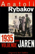 1935 en volgende jaren - Anatoli Rybakov