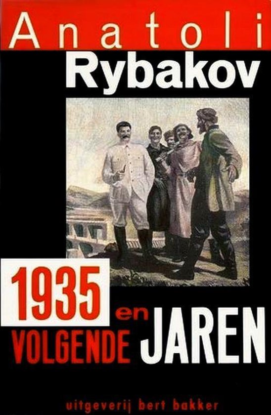 1935 en volgende jaren - Anatoli Rybakov