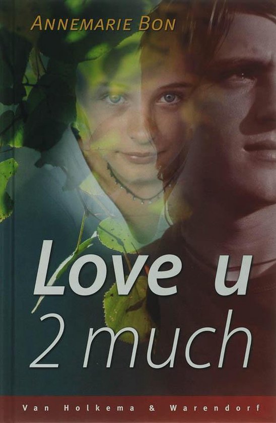 Love u 2 much - Annemarie Bon
