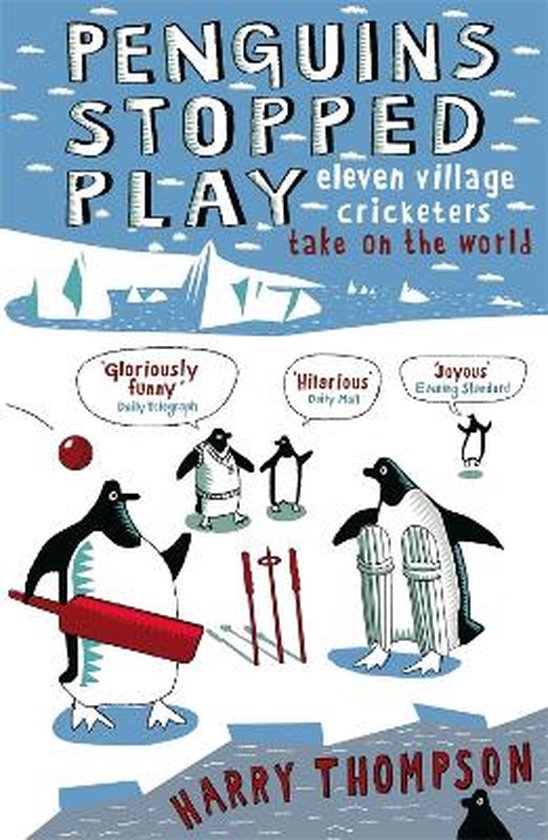 Penguins Stopped Play - Harry Thompson