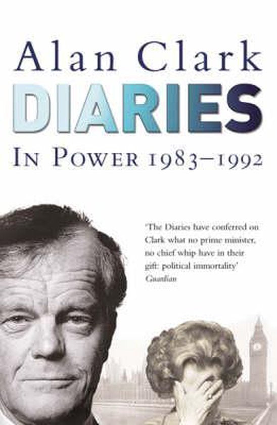 Diaries - Alan Clark