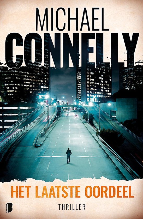 Lincoln - advocaat 2 - Het laatste oordeel - Michael Connelly, M Connelly
