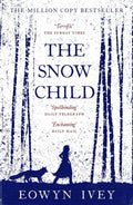 Snow Child - Eowyn Ivey