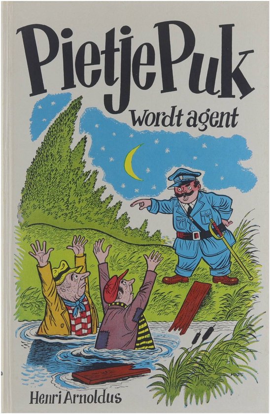Pietje Puk wordt agent - Henri Arnoldus
