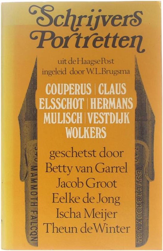 Schrijversportretten. Claus - Couperus - Elsschot - Hermans - Mulisch - Vestdijk - Wolkers - inl : W.L. Brugsma