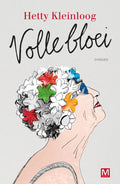 Volle Bloei - Hetty Kleinloog