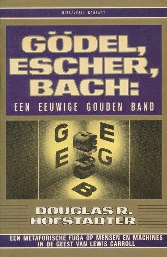 Gödel, Escher, Bach - Douglas R. Hofstadter