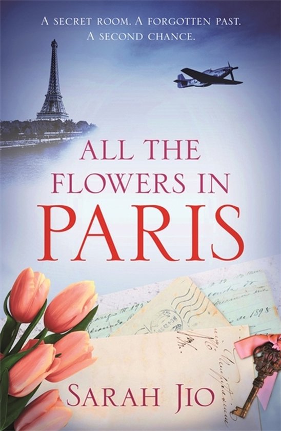 All the Flowers in Paris - Sarah Jio