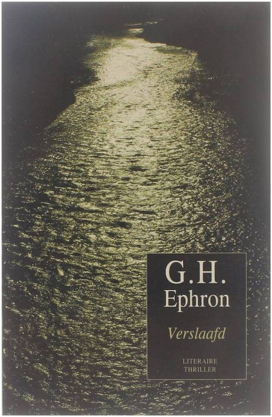 Verslaafd - G.H. Ephron