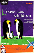 Lonely Planet Travel With Children / Druk 4 - Lanigan, Cathy, C. Lanigan