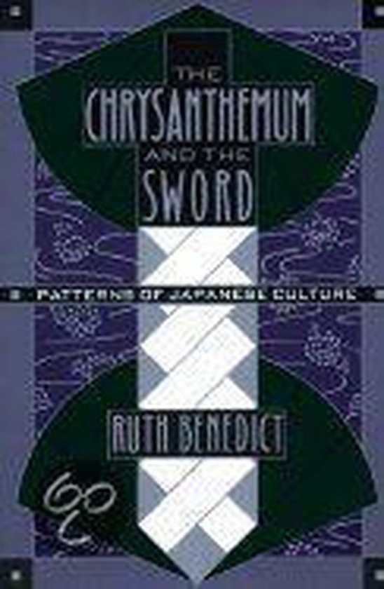 Chrysanthemum and the Sword - Ruth Benedict